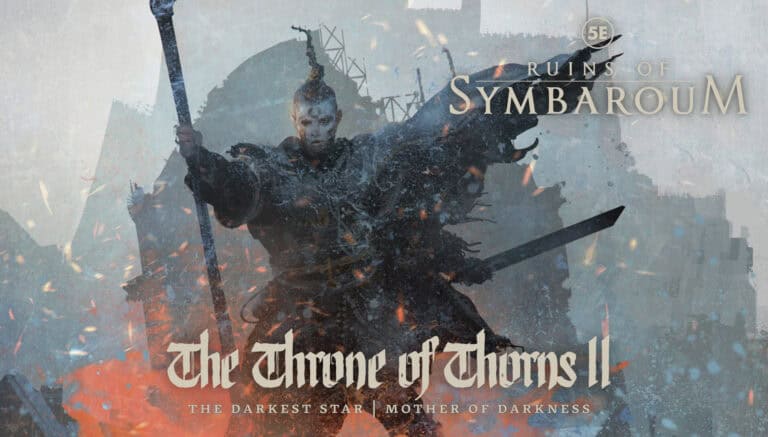 The Throne of Thorns II for Ruins of Symbaroum 5E Announced: A Darker, More Epic Chapter Awaits